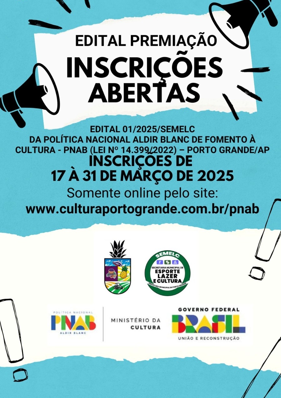 INSCRIÇÕES ABERTAS - EDITAL DA PNAB - CULTURA